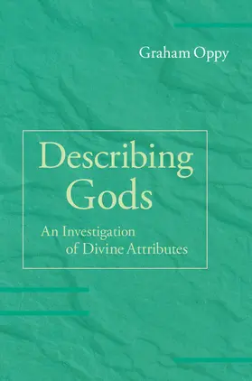 Oppy |  Describing Gods | Buch |  Sack Fachmedien