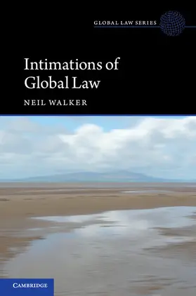 Walker |  Intimations of Global Law | Buch |  Sack Fachmedien