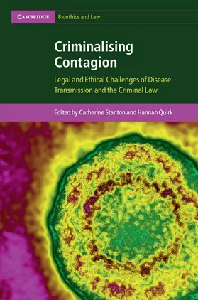 Stanton / Quirk |  Criminalising Contagion | Buch |  Sack Fachmedien