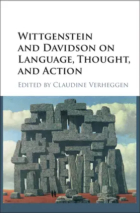 Verheggen |  Wittgenstein and Davidson on Language, Thought, and Action | Buch |  Sack Fachmedien