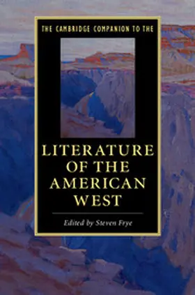 Frye |  The Cambridge Companion to the Literature of the American West | Buch |  Sack Fachmedien