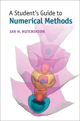 Hutchinson | A Student's Guide to Numerical Methods | Buch | 978-1-107-09567-0 | sack.de