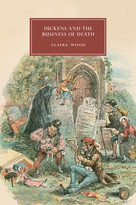 Wood |  Dickens and the Business of Death | Buch |  Sack Fachmedien