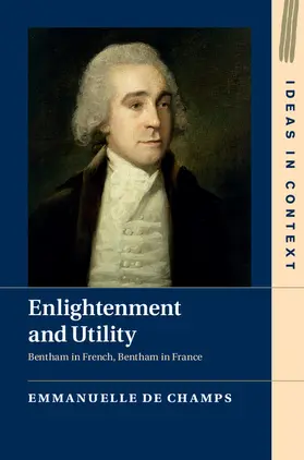 de Champs | Enlightenment and Utility | Buch | 978-1-107-09867-1 | sack.de