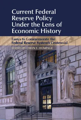 Humpage |  Current Federal Reserve Policy Under the Lens of Economic             History | Buch |  Sack Fachmedien