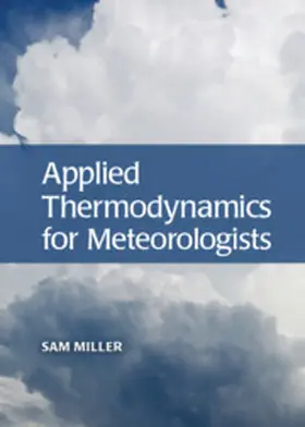 Miller | Applied Thermodynamics for Meteorologists | Buch | 978-1-107-10071-8 | sack.de