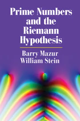 Mazur / Stein | Prime Numbers and the Riemann Hypothesis | Buch | 978-1-107-10192-0 | sack.de