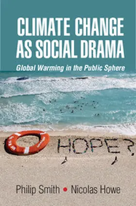 Smith / Howe | Climate Change as Social Drama | Buch | 978-1-107-10355-9 | www2.sack.de