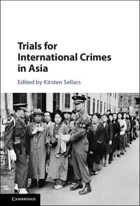 Sellars |  Trials for International Crimes in Asia | Buch |  Sack Fachmedien