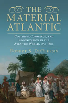 Duplessis / DuPlessis |  The Material Atlantic | Buch |  Sack Fachmedien