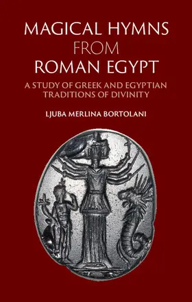 Bortolani | Magical Hymns from Roman Egypt | Buch | 978-1-107-10838-7 | www2.sack.de