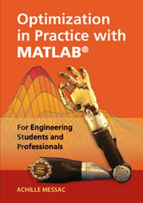 Messac | Optimization in Practice with MATLAB | Buch | 978-1-107-10918-6 | sack.de