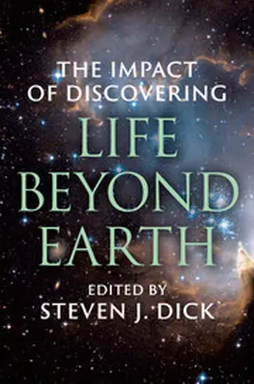 Dick |  The Impact of Discovering Life Beyond Earth | Buch |  Sack Fachmedien