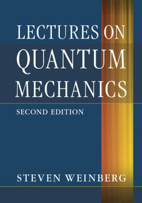 Weinberg | Lectures on Quantum Mechanics | Buch | 978-1-107-11166-0 | sack.de