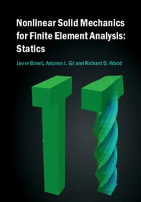 Bonet / Gil / Wood |  Nonlinear Solid Mechanics for Finite Element Analysis | Buch |  Sack Fachmedien