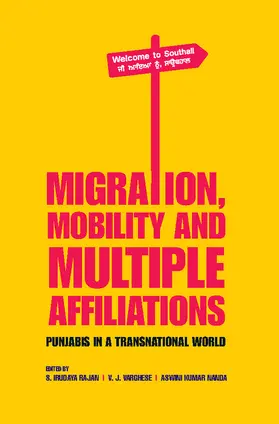 Rajan / Varghese / Kumar Nanda |  Migration, Mobility and Multiple Affiliations | Buch |  Sack Fachmedien