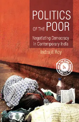 Roy |  Politics of the Poor | Buch |  Sack Fachmedien
