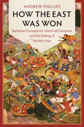 Phillips | How the East Was Won | Buch | 978-1-107-12097-6 | sack.de