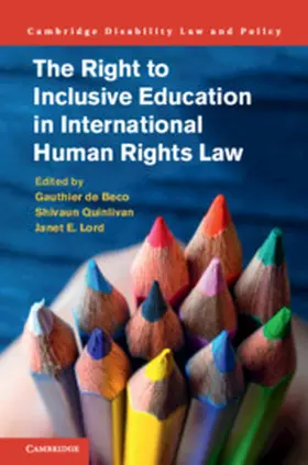 de Beco / Quinlivan / Lord |  The Right to Inclusive Education in International Human Rights Law | Buch |  Sack Fachmedien