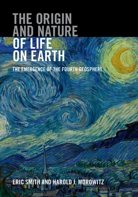 Smith / Morowitz | The Origin and Nature of Life on Earth | Buch | 978-1-107-12188-1 | sack.de