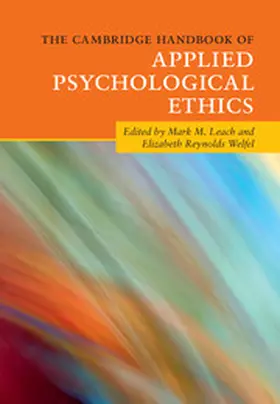 Leach / Welfel |  The Cambridge Handbook of Applied Psychological Ethics | Buch |  Sack Fachmedien