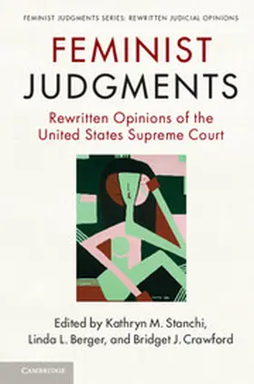 Stanchi / Berger / Crawford |  Feminist Judgments | Buch |  Sack Fachmedien