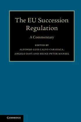 Calvo Caravaca / Davì / Mansel |  The EU Succession Regulation | Buch |  Sack Fachmedien