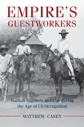 Casey |  Empire's Guestworkers | Buch |  Sack Fachmedien