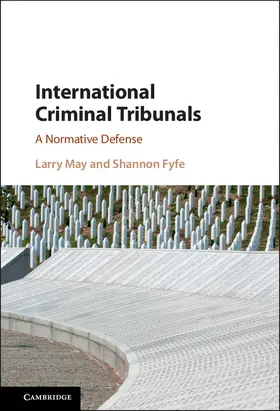 May / Fyfe |  International Criminal Tribunals | Buch |  Sack Fachmedien