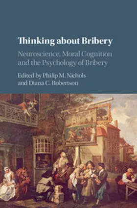 Nichols / Robertson | Thinking about Bribery | Buch | 978-1-107-13221-4 | sack.de