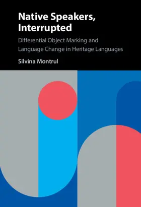 Montrul | Native Speakers, Interrupted | Buch | 978-1-107-13337-2 | sack.de