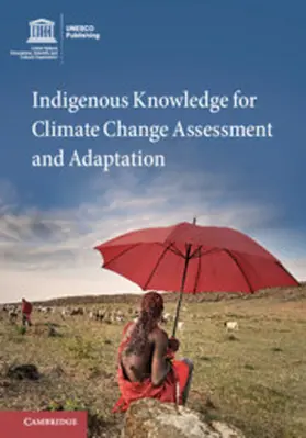 Nakashima / Krupnik / Rubis |  Indigenous Knowledge for Climate Change Assessment and             Adaptation | Buch |  Sack Fachmedien