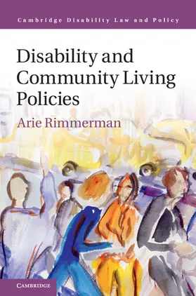 Rimmerman |  Disability and Community Living Policies | Buch |  Sack Fachmedien