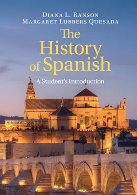 Ranson / Quesada | The History of Spanish | Buch | 978-1-107-14472-9 | www2.sack.de