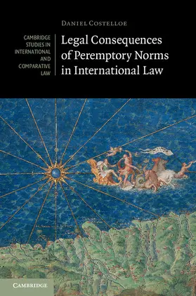 Costelloe |  Legal Consequences of Peremptory Norms in International Law | Buch |  Sack Fachmedien