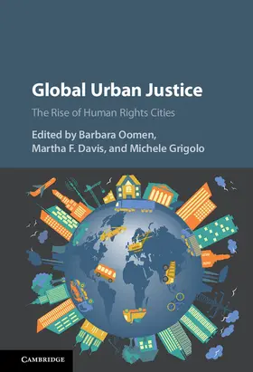 Oomen / Davis / Grigolo |  Global Urban Justice | Buch |  Sack Fachmedien