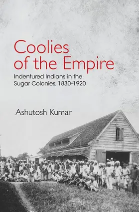 Kumar |  Coolies of the Empire | Buch |  Sack Fachmedien