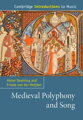 Deeming / van der Heijden | Medieval Polyphony and Song | Buch | 978-1-107-15116-1 | sack.de