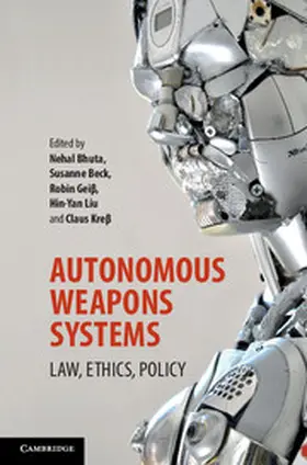 Bhuta / Beck / Geiß |  Autonomous Weapons Systems | Buch |  Sack Fachmedien