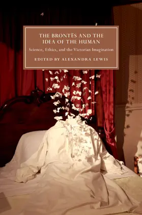 Lewis |  The Brontës and the Idea of the Human | Buch |  Sack Fachmedien
