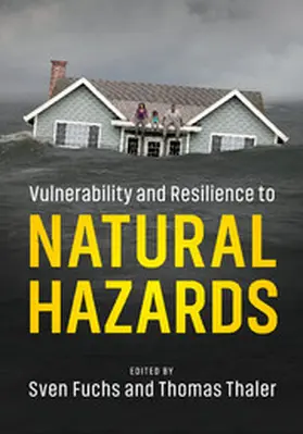 Fuchs / Thaler |  Vulnerability and Resilience to Natural             Hazards | Buch |  Sack Fachmedien