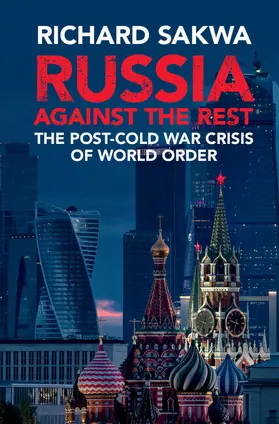 Sakwa | Russia against the Rest | Buch | 978-1-107-16060-6 | www2.sack.de