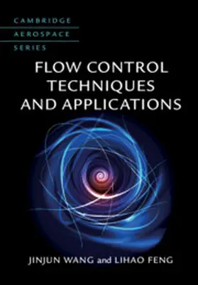 Wang / Feng | Flow Control Techniques and Applications | Buch | 978-1-107-16156-6 | sack.de