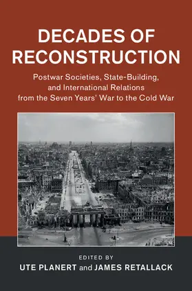 Planert / Retallack |  Decades of Reconstruction | Buch |  Sack Fachmedien