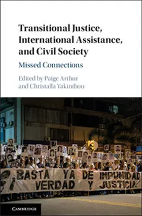 Arthur / Yakinthou |  Transitional Justice, International Assistance, and Civil Society | Buch |  Sack Fachmedien