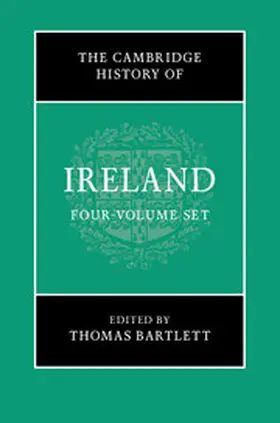 Smith / Ohlmeyer / Kelly |  The Cambridge History of Ireland 4 Volume Hardback Set | Buch |  Sack Fachmedien
