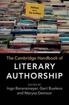 Berensmeyer / Buelens / Demoor |  The Cambridge Handbook of Literary Authorship | Buch |  Sack Fachmedien