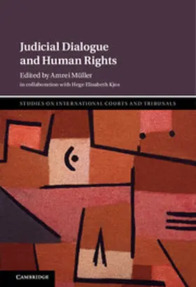 Müller / Kjos |  Judicial Dialogue and Human Rights | Buch |  Sack Fachmedien