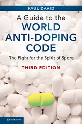 David |  A Guide to the World Anti-Doping Code | Buch |  Sack Fachmedien