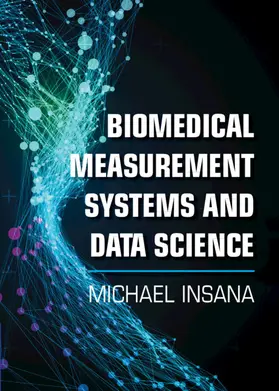 Insana | Biomedical Measurement Systems and Data Science | Buch | 978-1-107-17906-6 | sack.de